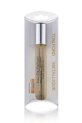 Tom Ford Metallique 20 мл Жіноча туалетна вода стійка елітний парфуми шлейф