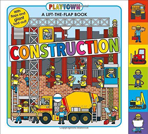 Книга с окошками Playtown a lift-the-flap book Construction